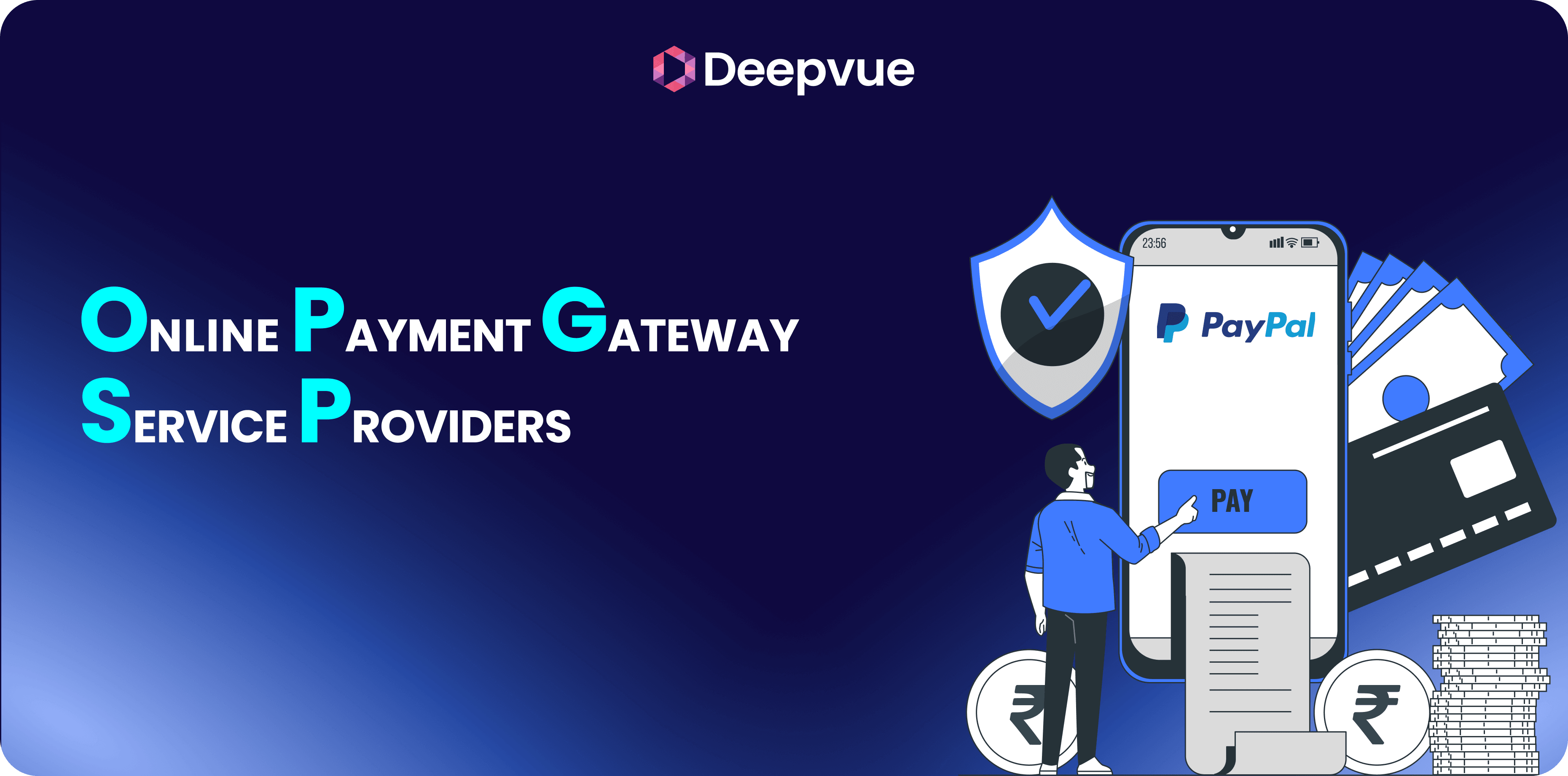 Online Payment Gateway Service Providers (OPGSP): Enabling Global Digital Transactions