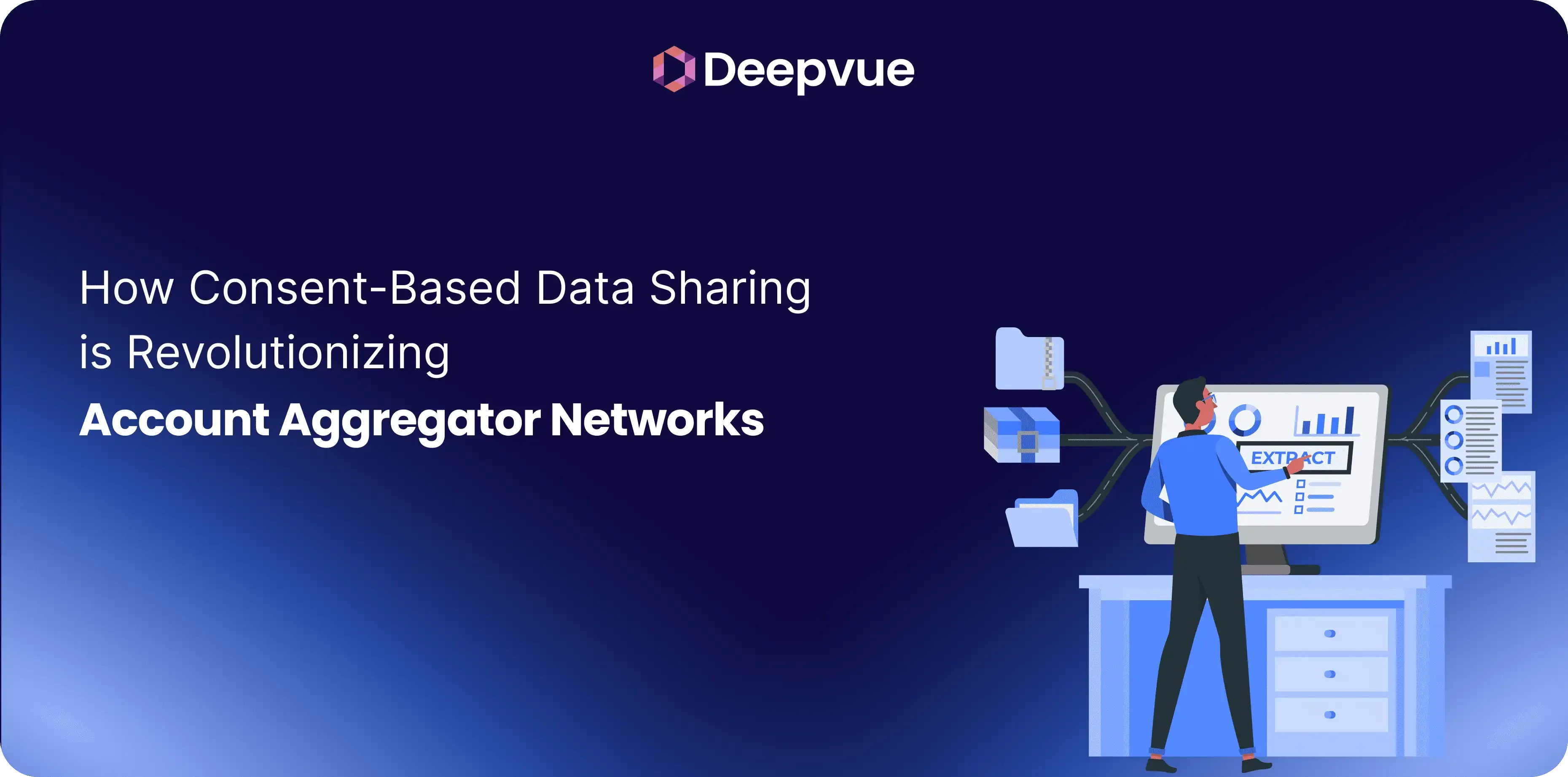 How Consent-Based Data Sharing is Revolutionizing Account Aggregator Networks