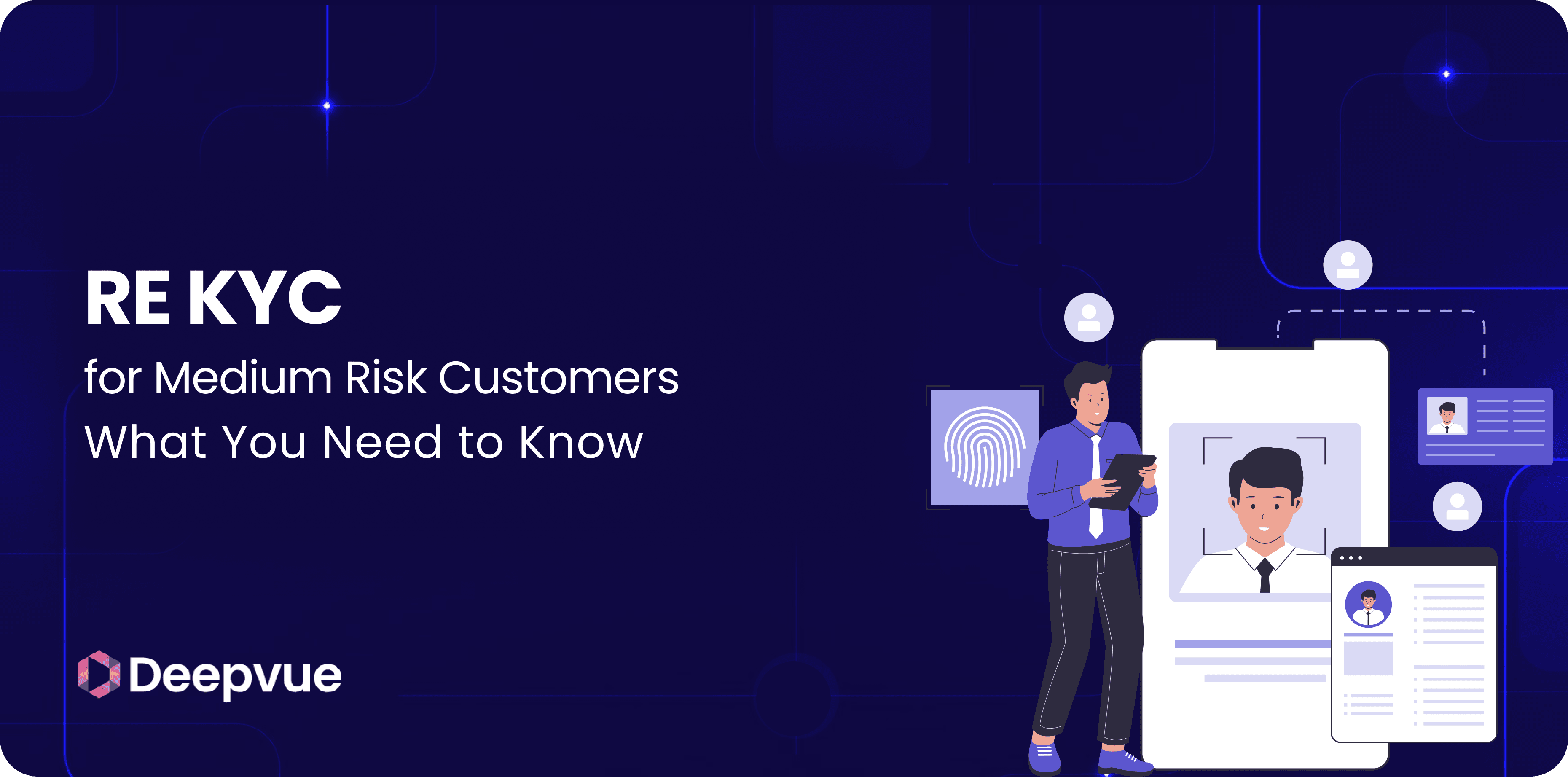 RE KYC for Medium Risk Customers: What You Need to Know