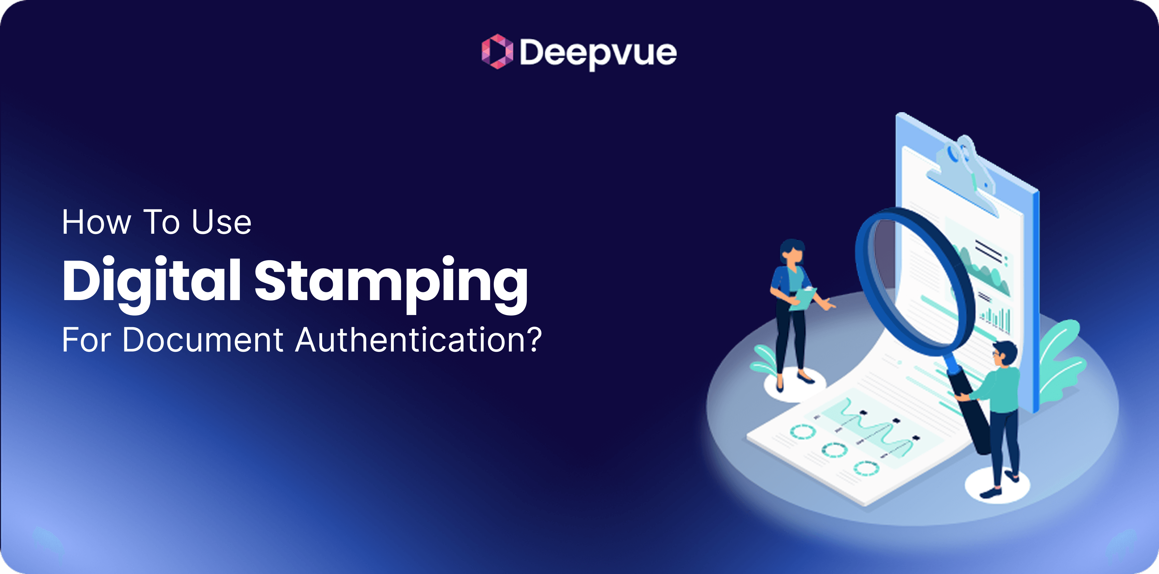 How to Use Digital Stamping for Document Authentication?