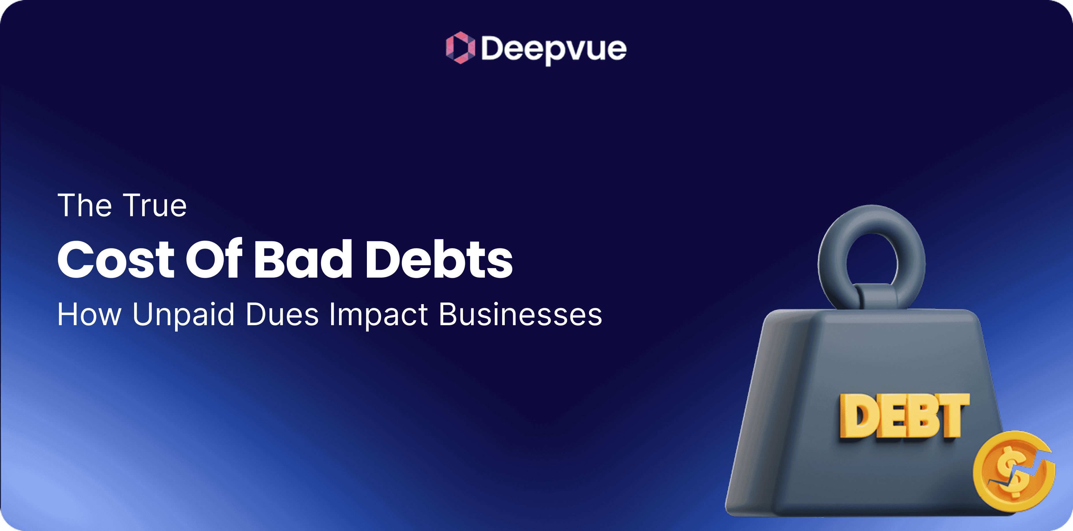 The True Cost of Bad Debts: How Unpaid Dues Impact Businesses