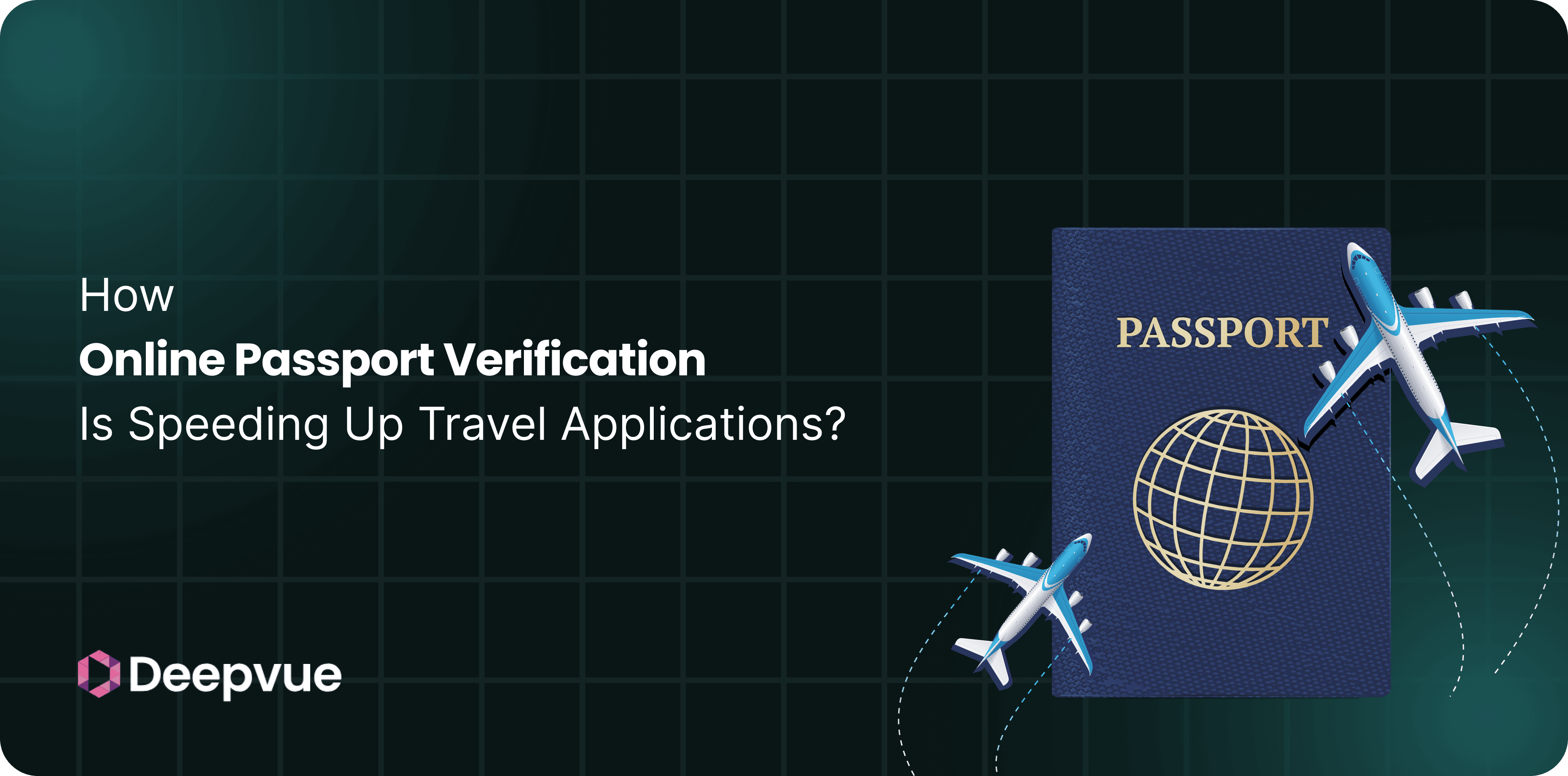 How Online Passport Verification is Speeding Up Travel Applications?