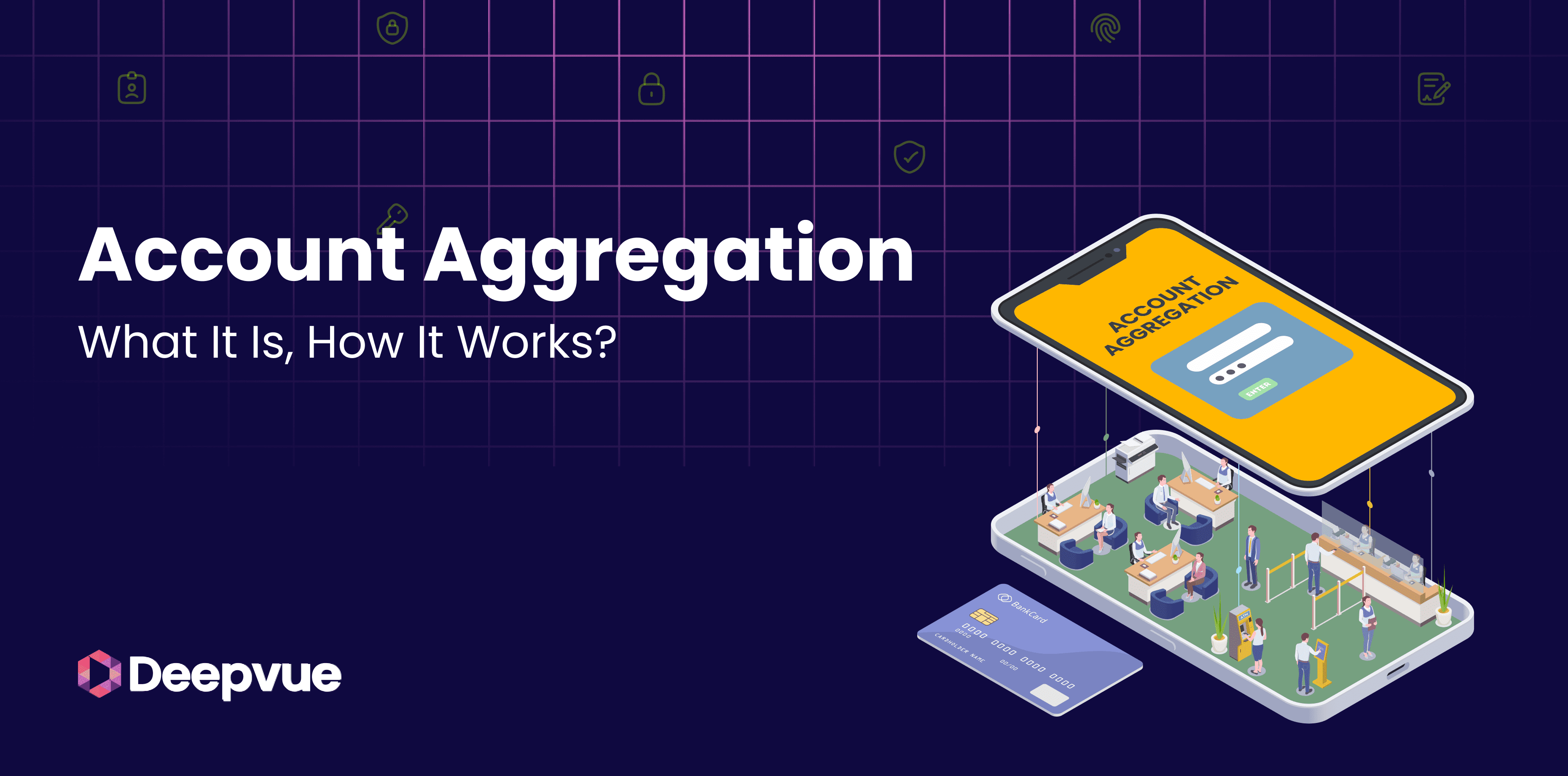 Account Aggregation: What it is, How it Works