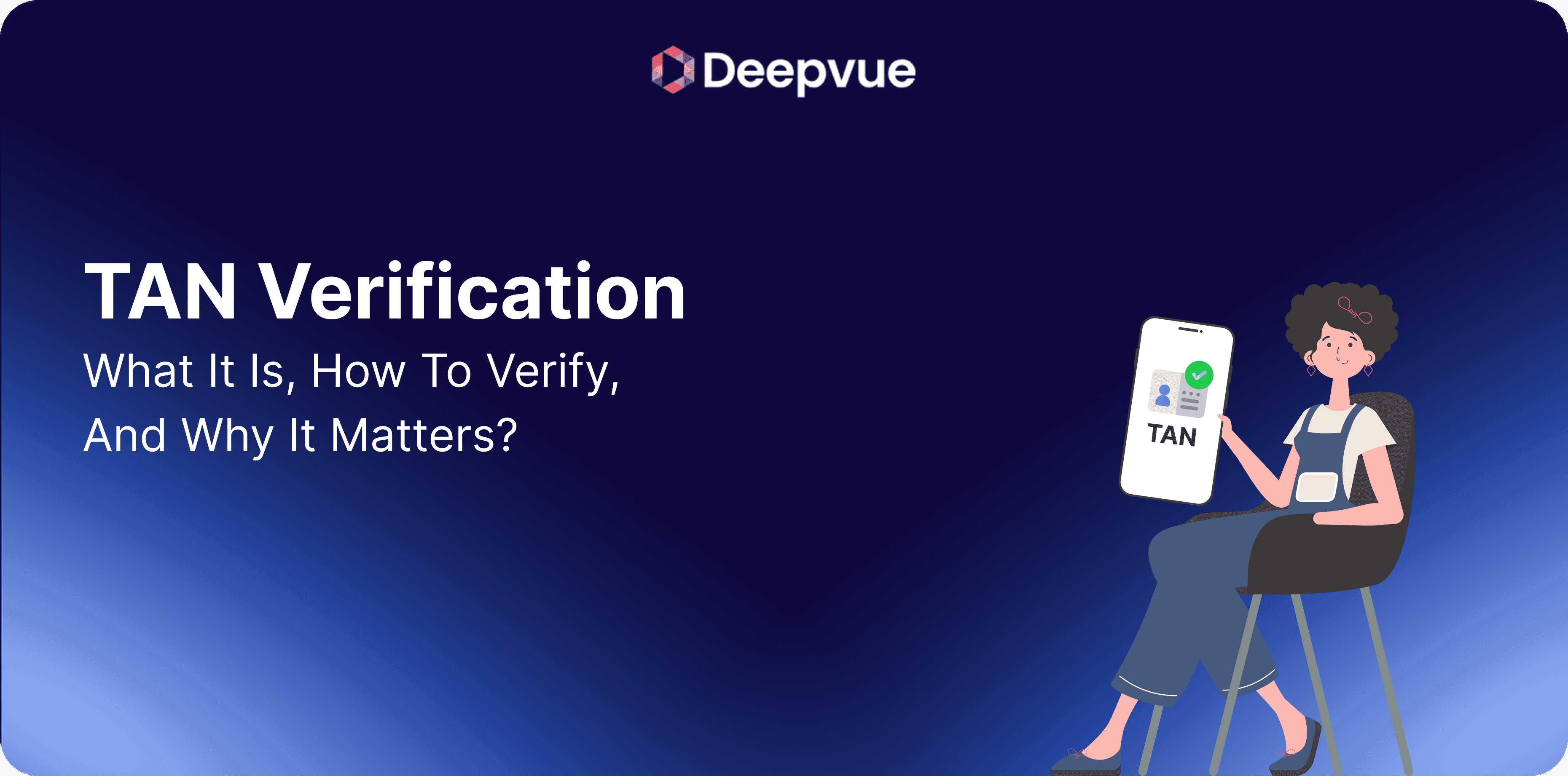 TAN Verification: What It Is, How to Verify, and Why It Matters