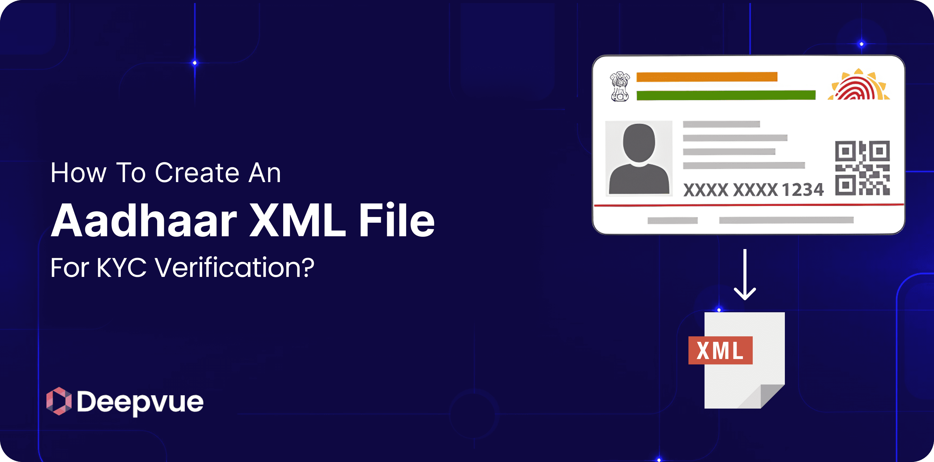 How to Create an Aadhaar XML File for KYC Verification?